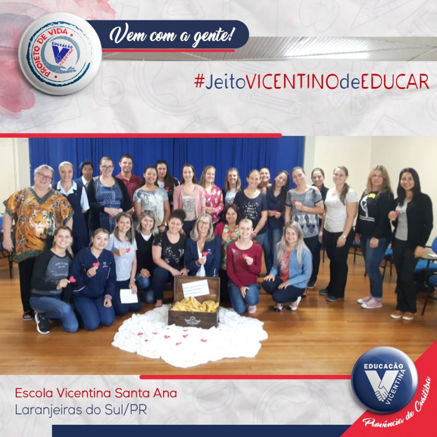 Rede Vicentina de Educação  Escola Vicentina Nossa Senhora das